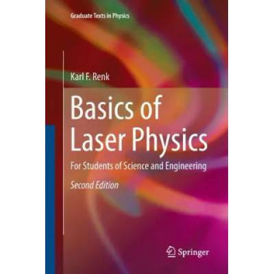 Basics of Laser Physics | KARL F. RENK