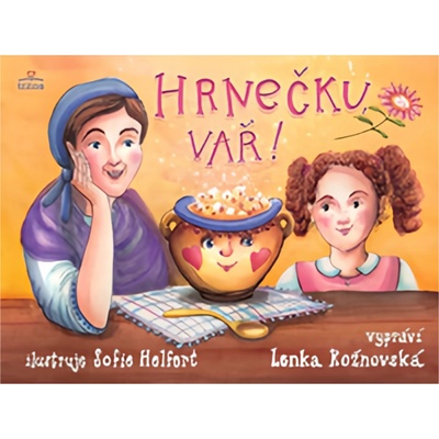Hrnečku, vař!