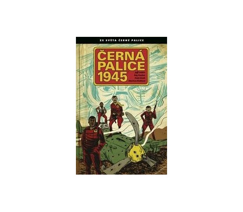 Černá palice 1945