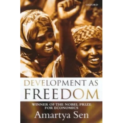 Development as Freedom | Sen, Amartya, FBA (Master, Trinity College, Cambridge)