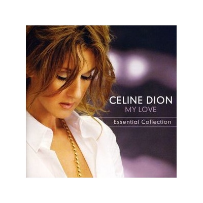 My Love Essential Collection - Celine Dion CD