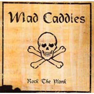 Rock The Plank - Mad Caddies CD