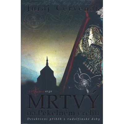 Mrtvý na Pekelném vrchu - Juraj Červenák