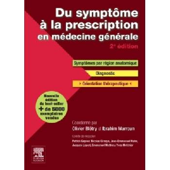 Du symptôme à la prescription en médecine générale