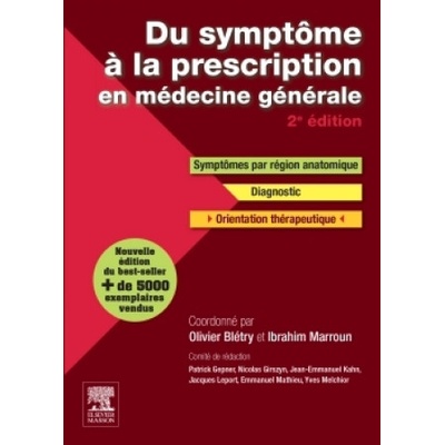 Du symptôme à la prescription en médecine générale | Olivier Blétry, Ibrahim Marroun