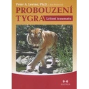 Knihy Probouzení tygra - Peter A. Levine, Ann Frederick