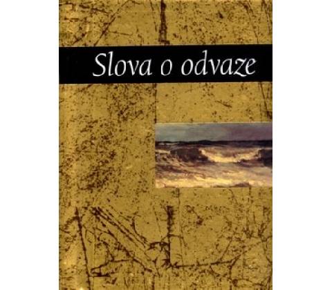 Slova o odvaze