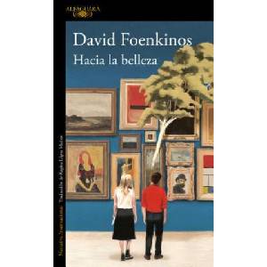 HACIA LA BELLEZA | DAVID FOENKINOS (ISBN: 9788420434810)