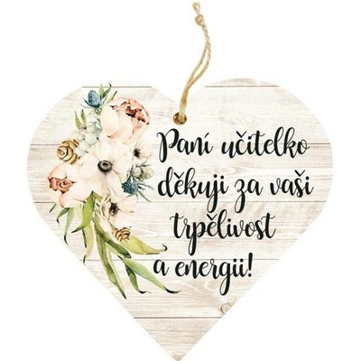 Bohemia Gifts Dekorační dřevěné srdce 12 cm - pro paní učitelku