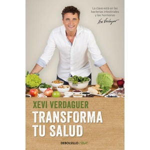 Transforma tu salud | XEVI VERDAGUER (ISBN: 9788466354981)