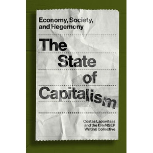 The State of Capitalism: Economy, Society, and Hegemony | Erensep Writing Collective (ISBN: 9781839767845)