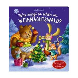 Was klingt so schön im Weihnachtswald? Ein Soundbuch mit 4 Instrumenten (ISBN: 9783401718552)