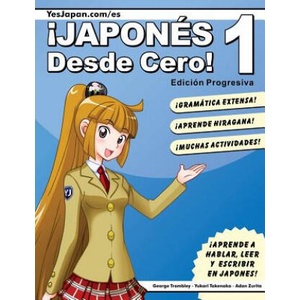 ! Japones desde Cero! 1 | Yukari Takenaka (ISBN: 9780989654517)