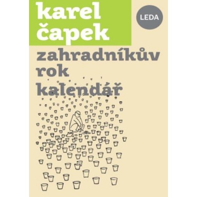 Zahradníkův rok, Kalendář Čapek,Karel - Čapek Karel