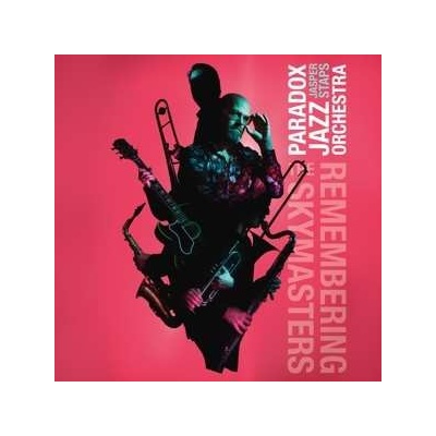 Paradox Jazz Orchestra & Jasper Staps - Remembering The Skymasters LP
