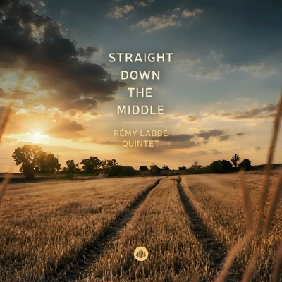 Remy Labbe Quintet - Straight Down The Middle CD