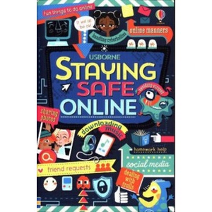 Staying safe online | Louie Stowell (ISBN: 9781409597810)