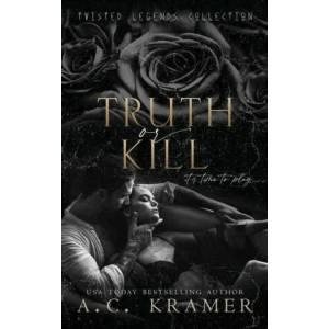 Truth or Kill | A. C. Kramer (ISBN: 9781685301118)