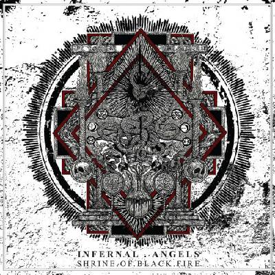 Infernal Angels Shrine Of Black Fire CD