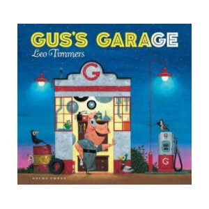 Gus's Garage | TIMMERS LEO (ISBN: 9781776570935)