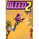 Bleed 2