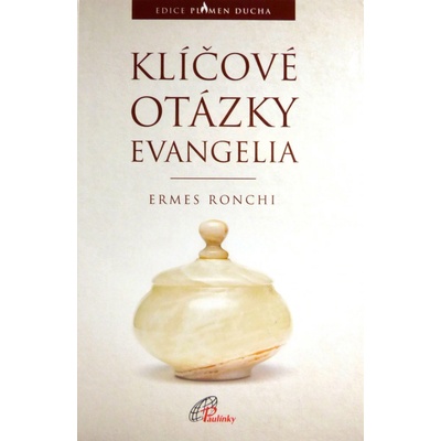 Klíčové otázky evangelia - Meditace