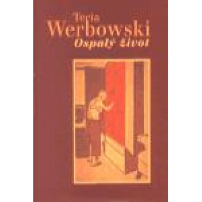 Ospalý život - Tecia Werbowski