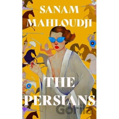 The Persians - Sanam Mahloudji