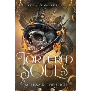 Tortured Souls | Melissa Roehrich (ISBN: 9781960923189)