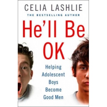 He'll Be OK | Celia Lashlie