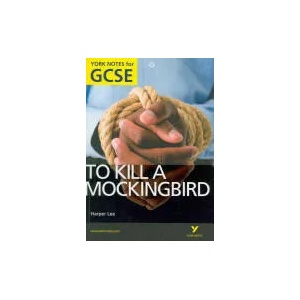 To Kill a Mockingbird: York Notes for GCSE (Grades A*-G) | Beth Sims (2006)