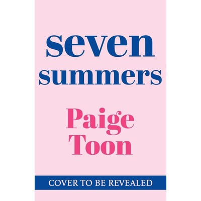 Seven Summers - Paige Toon