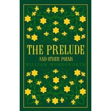 The Prelude and Other Poems - William Wordsworth