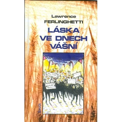 Láska ve dnech vášní - Lawrence Ferlinghetti