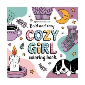 Bold & Easy Cozy Girl Coloring Book (ISBN: 9781834121536)