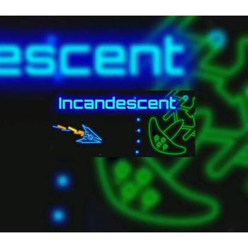 Incandescent