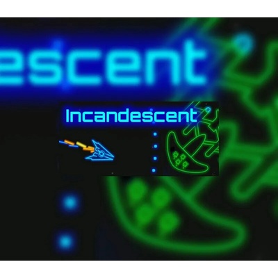 Incandescent