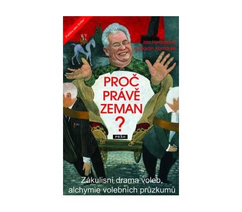Proč právě Zeman?