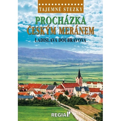 Procházka Českým Meránem