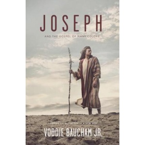 Joseph and the Gospel of Many Colors | Voddie Baucham Jr (ISBN: 9781433523731)