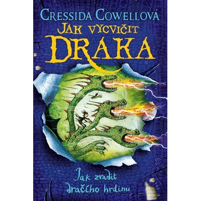 Jak zradit dračího hrdinu Škyťák Šelmovská Štika III. 11 - Cressida Cowell