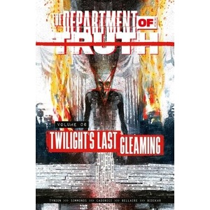 The Department of Truth Volume 6 | Martin Simmonds, Letizia Cadonici, Jordie Bellaire (ISBN: 9781534330153)