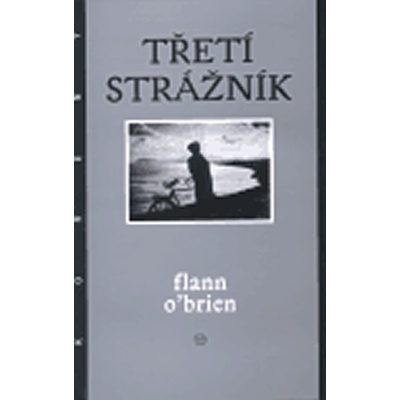 Třetí strážník - Flann O´Brien