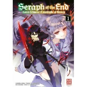 Seraph of the End - Guren Ichinose Catastrophe at Sixteen (Novel). Bd. 1 | Takaya Kagami, Yamato Yamamoto, Manuel Chillagano (ISBN: 9782889213436)