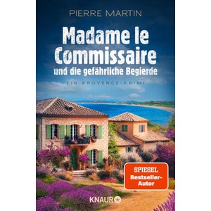Madame le Commissaire und die gefährliche Begierde | Pierre Martin (ISBN: 9783426529959)