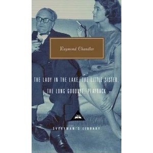 LADY IN THE LAKE LITTLE SISTER LONG GOOD | Raymond Chandler, Tom Hiney (2010)