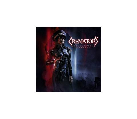 CREMATORY - INGLORIOUS DARKNESS
