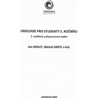 Urologie pro studenty 5. ročníku, 2. rozšířené a přepracované vydání