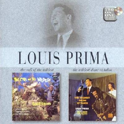 PRIMA LOUIS: WILDEST SHOW AT TAHOE CD