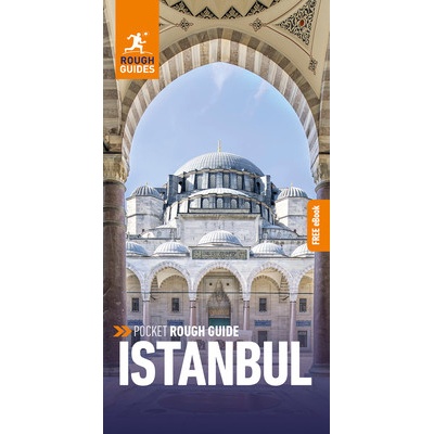 Pocket Rough Guide Istanbul Travel Guide with eBook - Rough Guides